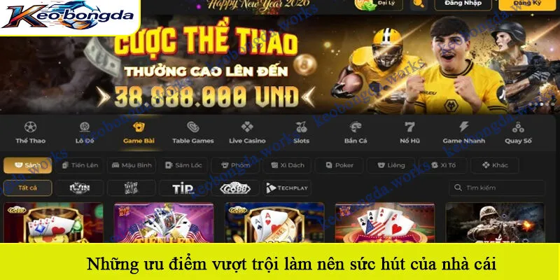 Những ưu điểm vượt trội làm nên sức hút của nhà cái